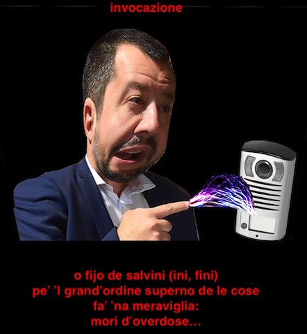 invocazione_salvini_fijo_ordine_superno_overdose